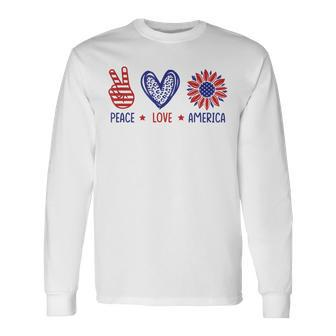Peace Love America Patriot 4Th Of July Independence Day Long Sleeve T-Shirt - Seseable
