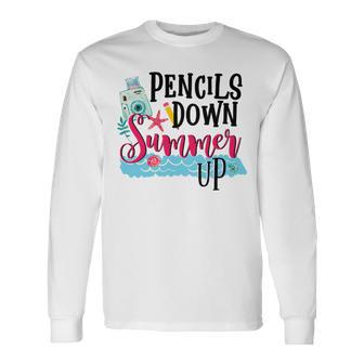 Pencils Down Summer Up Unisex Long Sleeve | Favorety UK