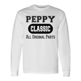 Peppy Grandpa Classic All Original Parts Peppy Long Sleeve T-Shirt - Seseable