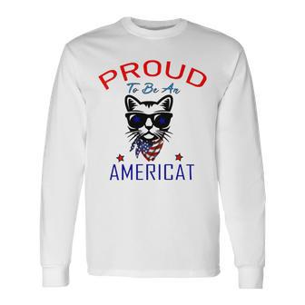 Proud To Be An Americat 808 Shirt Unisex Long Sleeve | Favorety AU