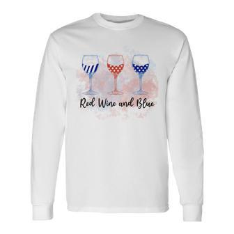 Red Wine Blue 4Th Of July Wine Red White Blue Wine Glasses Unisex Long Sleeve | Favorety UK