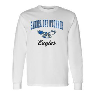 Sandra Day Oconnor High School Eagles Long Sleeve T-Shirt T-Shirt | Mazezy