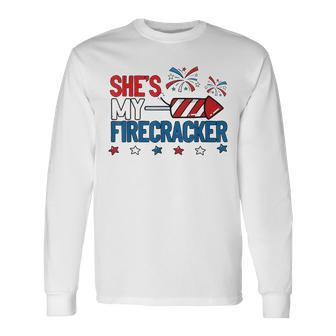 Shes My Firecracker 4Th July Matching Couples His And Hers Long Sleeve T-Shirt - Seseable