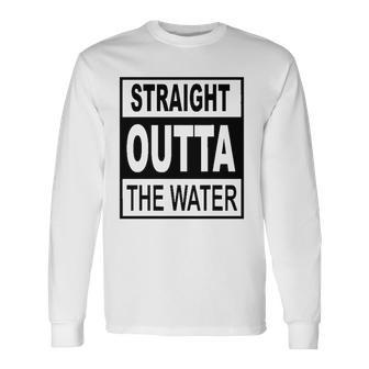 Straight Outta The Water Christian Baptism Long Sleeve T-Shirt T-Shirt | Mazezy