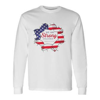 We Are Strong Together Pray For Uvalde Long Sleeve T-Shirt T-Shirt | Mazezy