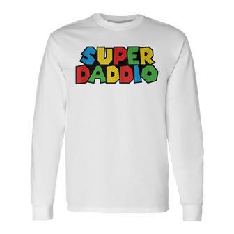 Super-Daddio Gamer Dad Fathers Day Video Game Lover Long Sleeve T-Shirt T-Shirt | Mazezy