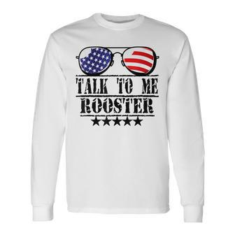 Talk To Me Rooster Long Sleeve T-Shirt - Seseable