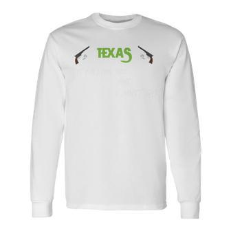 Texas Calling Me I Must Go Long Sleeve T-Shirt - Monsterry CA