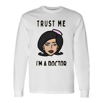 Trust Me Im A Dogtor Doctor Dog 672 Shirt Unisex Long Sleeve | Favorety CA