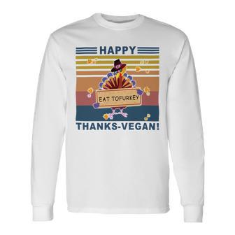 Turkey Happy Thanks Vegan Turkey Vintage Retro Unisex Long Sleeve | Favorety AU