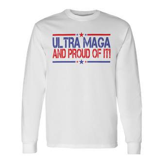 Ultra Maga And Proud Of It V14 Unisex Long Sleeve | Favorety CA