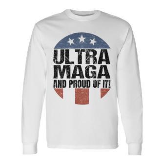 Ultra Maga And Proud Of It V19 Unisex Long Sleeve | Favorety AU