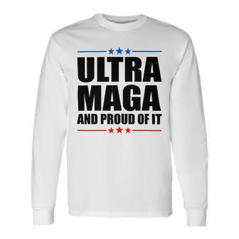 Ultra Maga And Proud Of It V25 Unisex Long Sleeve | Favorety DE