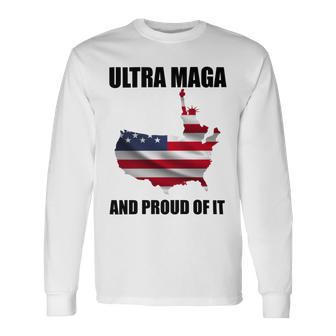 Ultra Maga And Proud Of It V3 Unisex Long Sleeve | Favorety UK