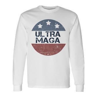 Ultra Maga And Proud Of It V4 Unisex Long Sleeve | Favorety CA