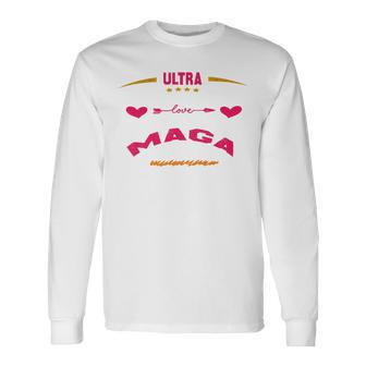 Ultra Maga And Proud Of It Essential Tshirt Long Sleeve T-Shirt - Monsterry AU