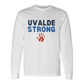 Uvalde Strong Pray For Texas Protect Bloody Handprint Long Sleeve T-Shirt - Thegiftio UK
