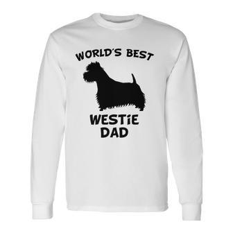 Worlds Best Westie Dad Dog Owner Long Sleeve T-Shirt T-Shirt | Mazezy