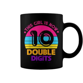 10 Birthday Gifts Year Old This Girl Is Now 10 Double Digits Coffee Mug - Seseable