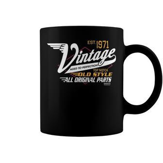 1971 Birthday Est 1971 Vintage Aged To Perfection Coffee Mug - Seseable