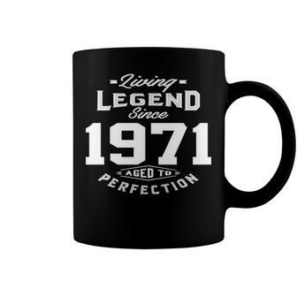 1971 Birthday Gift Living Legend Since 1971 Aged To Perfection Coffee Mug - Seseable