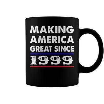 1999 Birthday Making America Great Since 1999 Coffee Mug - Seseable