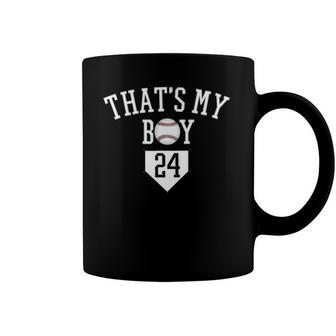 24 Thats My Boy Baseball Number -Baseball Mom Dad Tee Coffee Mug | Mazezy