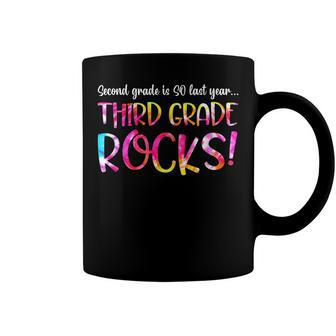 2Nd Grade So Last Year 3Rd Grade Rocks Kids Back To School Coffee Mug - Seseable