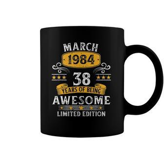38Th Birthday Gift 38 Years Old Awesome Since March 1984 Birthday Coffee Mug | Mazezy