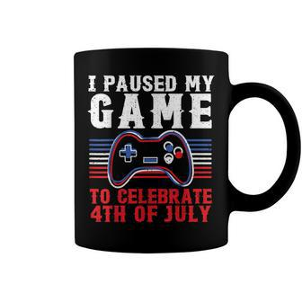 4Th Of July Gamer I Paused My Game To Celebrate 4Th Of July Coffee Mug - Seseable