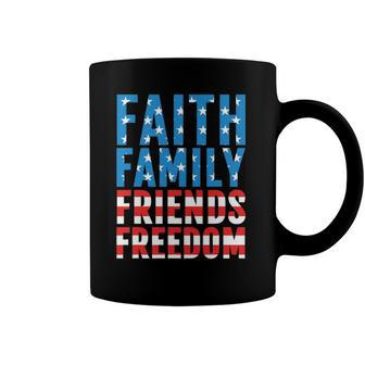 4Th Of July S For Men Faith Family Friends Freedom Coffee Mug | Mazezy