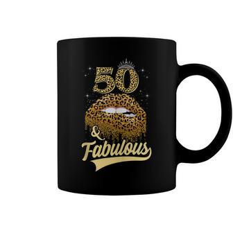 50 And Fabulous Queen Happy Birthday 50Th Leopard Sexy Lips Coffee Mug - Seseable