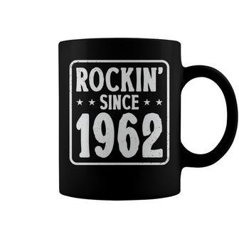 60Th Birthday Vintage Hard Rock Rockin Since 1962 Coffee Mug - Seseable