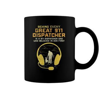 911 Dispatcher Dad Dispatching Daddy Father Fathers Day Coffee Mug | Mazezy
