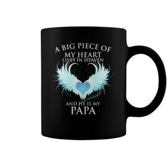 A Big Piece Of My Heart Lives In Heaven And He Is My Papa Te Coffee Mug | Mazezy AU
