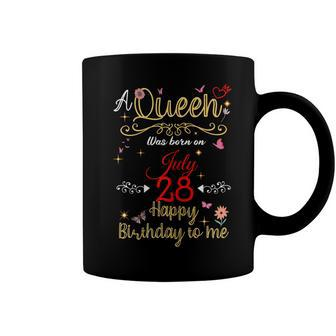 A Queen Was Born On July 28 July 28Th Birthday Coffee Mug - Seseable