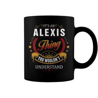 Alexis Shirt Family Crest Alexis T Shirt Alexis Clothing Alexis Tshirt Alexis Tshirt Gifts For The Alexis Coffee Mug - Seseable