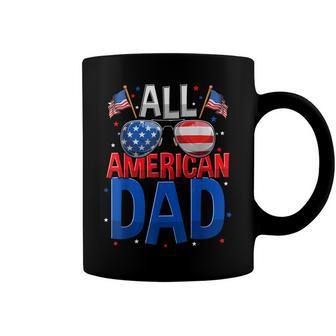 All American Dad 4Th Of July T Fathers Day Men Daddy V4 Coffee Mug - Seseable