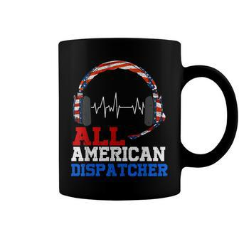 All American Dispatcher Patriotic Happy 4Th Of July Coffee Mug - Seseable