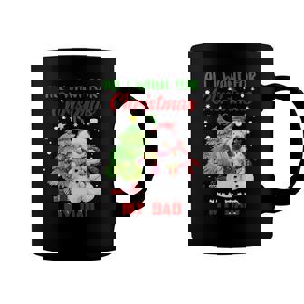 All I Want For Christmas Is My Dad Snowman Christmas Coffee Mug | Mazezy