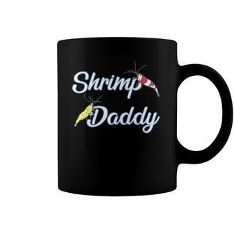 Aquarium Shrimp Daddy Aquascaping Fathers Day Coffee Mug | Mazezy