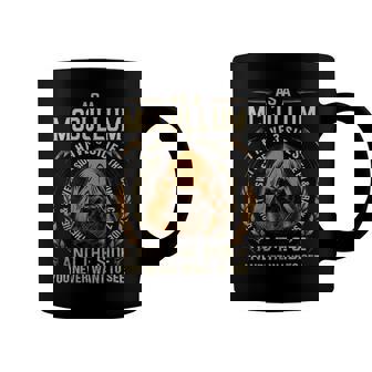 As A Mccullum I Have A 3 Sides And The Side You Never Want To See Coffee Mug | Seseable CA