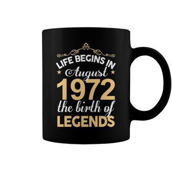 August 1972 Birthday Life Begins In August 1972 V2 Coffee Mug - Seseable