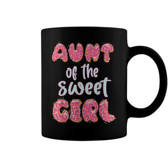 Aunt Of The Sweet Girl Donut Birthday Party Outfit Family Coffee Mug - Seseable