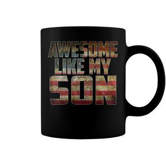 Awesome Like My Son 4Th July Flag Proud Dad Father Day Coffee Mug - Seseable