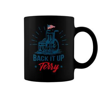 Back Up Terry 4Th Of July American Flag Wheelchair American T-Shirt Coffee Mug - Seseable