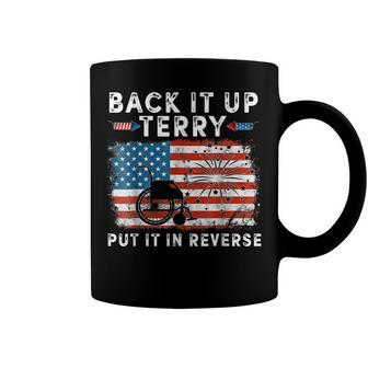 Back Up Terry Put It In Reverse Firework Funny 4Th Of July V8 Coffee Mug - Seseable