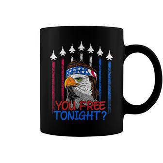 Bald Eagle You Free Tonight 4Th Of July Air Force Patriotic Coffee Mug - Seseable