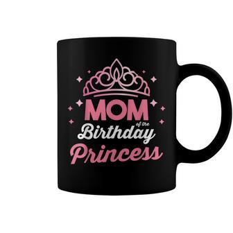 Bday Girl Family Matching Mom Of The Birthday Princess Coffee Mug - Seseable
