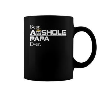 Best Asshole Papa Ever Funny Papa Gift Tee Coffee Mug | Mazezy
